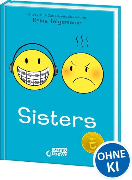 Sisters: Wie schön es doch ist, Geschwister zu haben, oder nicht? Preisgekröntes Comic-Buch über Geschwister und Familienleben - New York Times-Bestseller von Raina Telgemeier