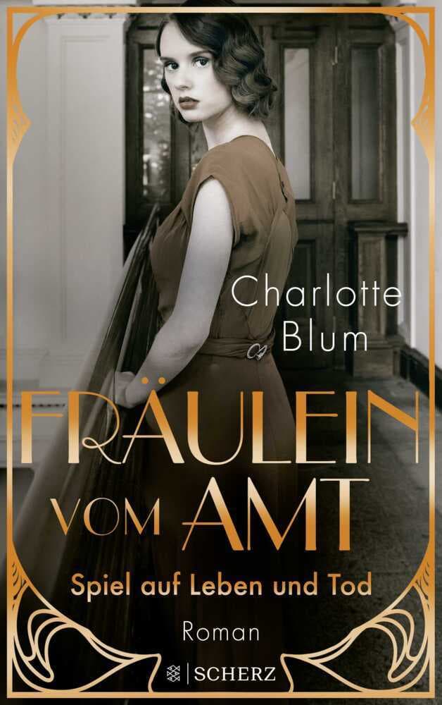 Fräulein vom Amt - Spiel auf Leben und Tod: Roman | Tauchen Sie ein in die flirrenden 1920er Jahre!