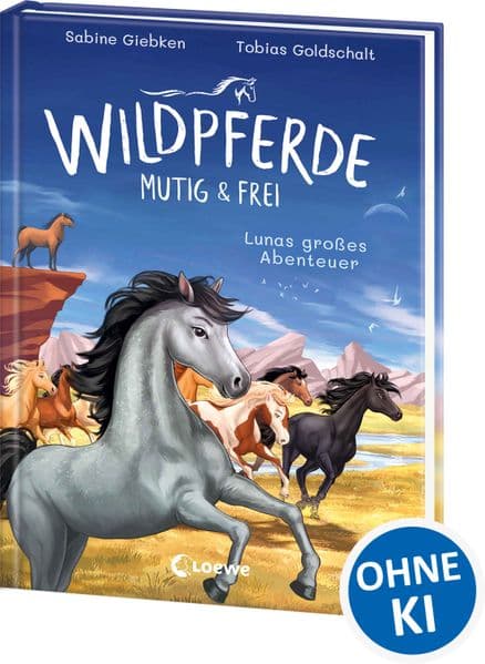 Wildpferde - mutig und frei (Band 1) - Lunas großes Abenteuer: Durchstreife die Prärie mit Mustang Luna! - Eine abenteuerliche Pferdegeschichte zum Selberlesen ab 7 Jahren