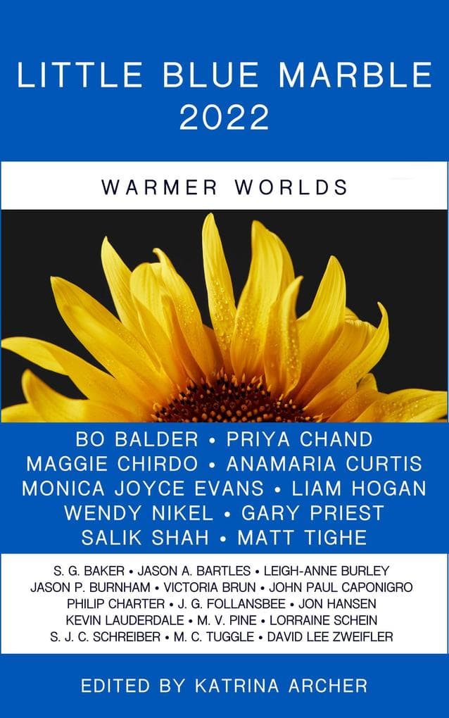 Little Blue Marble 2022: Warmer Worlds