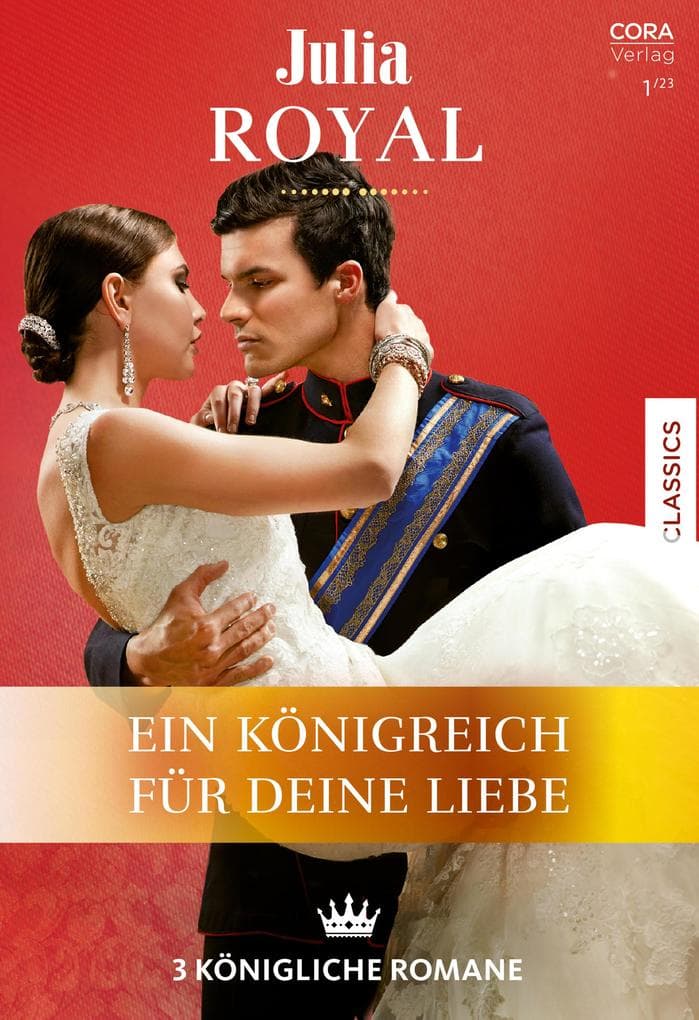 Julia Royal Band 16: Ein Königreich für deine Liebe