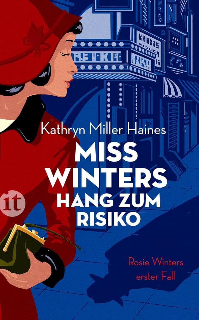 Miss Winters Hang zum Risiko (Rosie-Winter-Krimis 1): Vom Broadway-Star zur Privatdetektivin