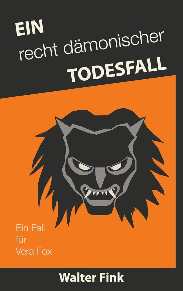 Ein recht dämonischer Todesfall: Ein Fall für Vera Fox