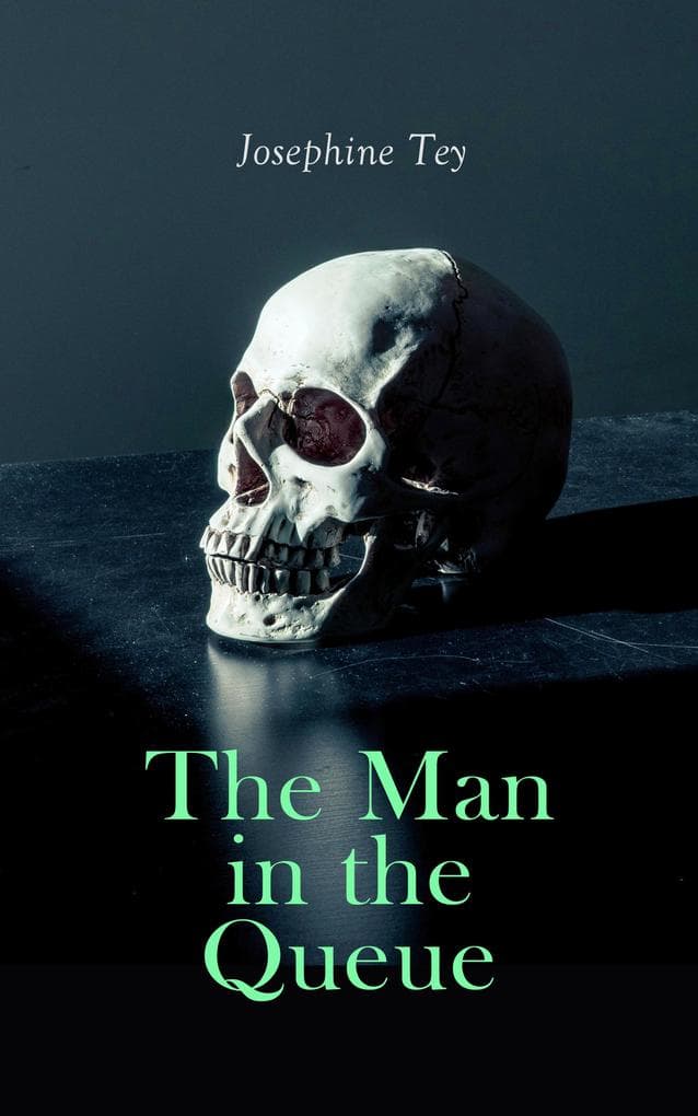 The Man in the Queue: Murder Mystery (Inspector Alan Grant Book)