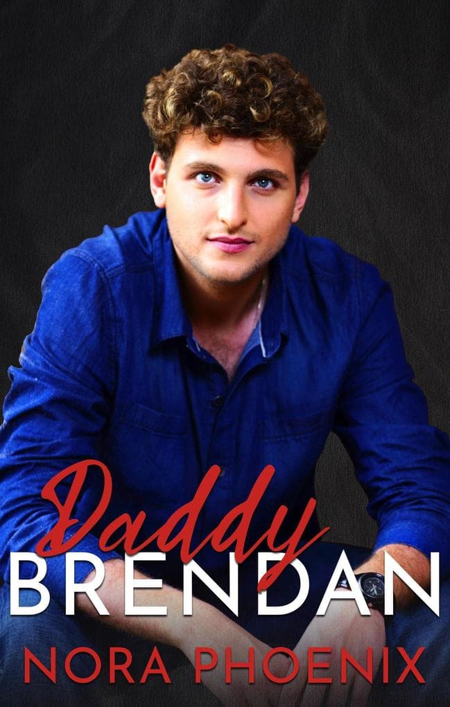 Daddy Brendan (Mein Daddy Dom, #2)