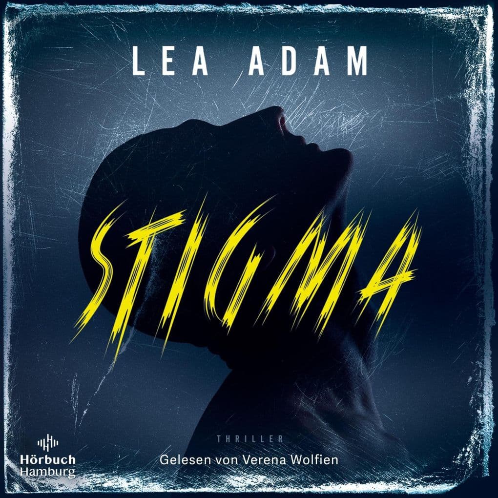 Stigma: Ein knallharter Thriller über die alltägliche Gewalt gegen Frauen ... und wozu sie führen kann
