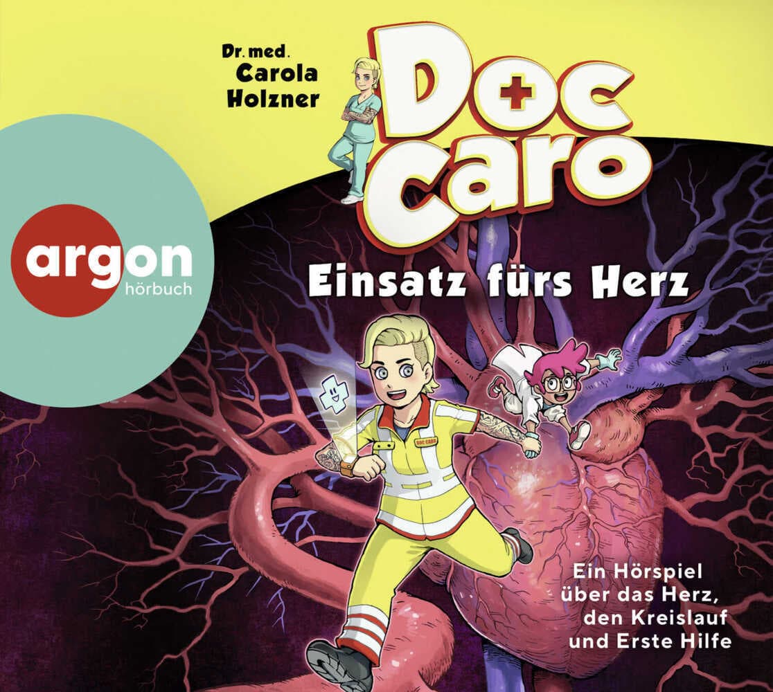 Doc Caro - Einsatz fürs Herz: Ein Hörspiel über das Herz, den Kreislauf und Erste Hilfe | Mit Erste-Hilfe-Tipps für Kinder