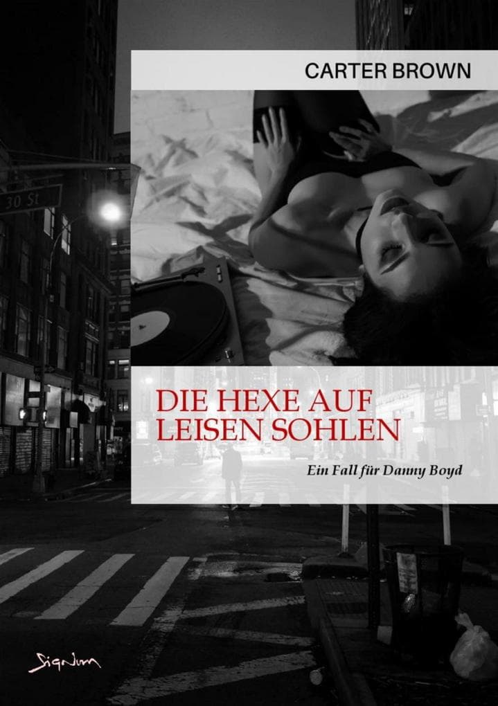 DIE HEXE AUF LEISEN SOHLEN - EIN FALL FÜR DANNY BOYD: Der Krimi-Klassiker!