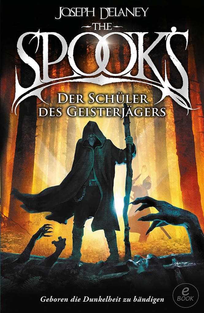 The Spook's 1: Der Schüler des Geisterjägers - Eine düstere Fantasy über Hexen, Dämonen und tödliche Prüfungen
