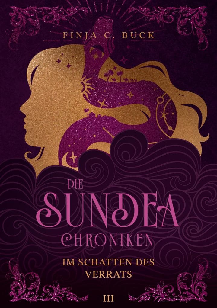 Die Sundea Chroniken: Im Schatten des Verrats