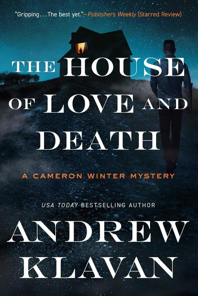 The House of Love and Death: A Cameron Winter Mystery