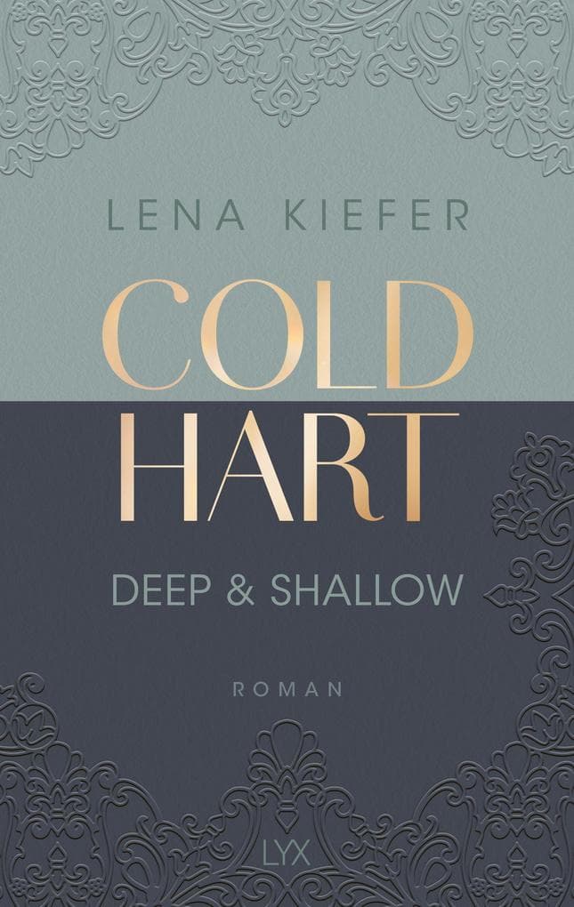Coldhart - Deep & Shallow: Von der SPIEGEL-Bestseller-Autorin von WESTWELL, Verfilmung geplant