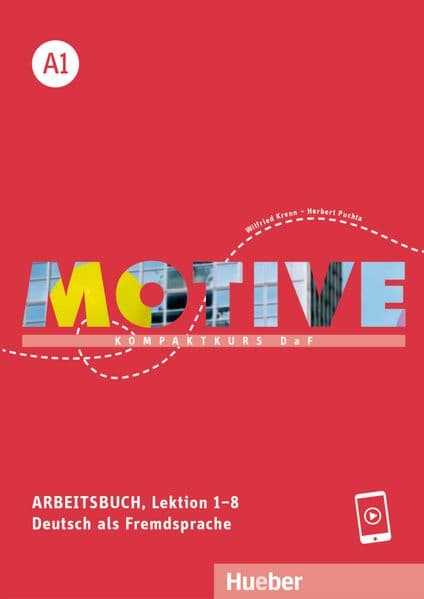 Motive A1: Kompaktkurs DaF.Deutsch als Fremdsprache / Arbeitsbuch, Lektion 1-8 mit Audios online