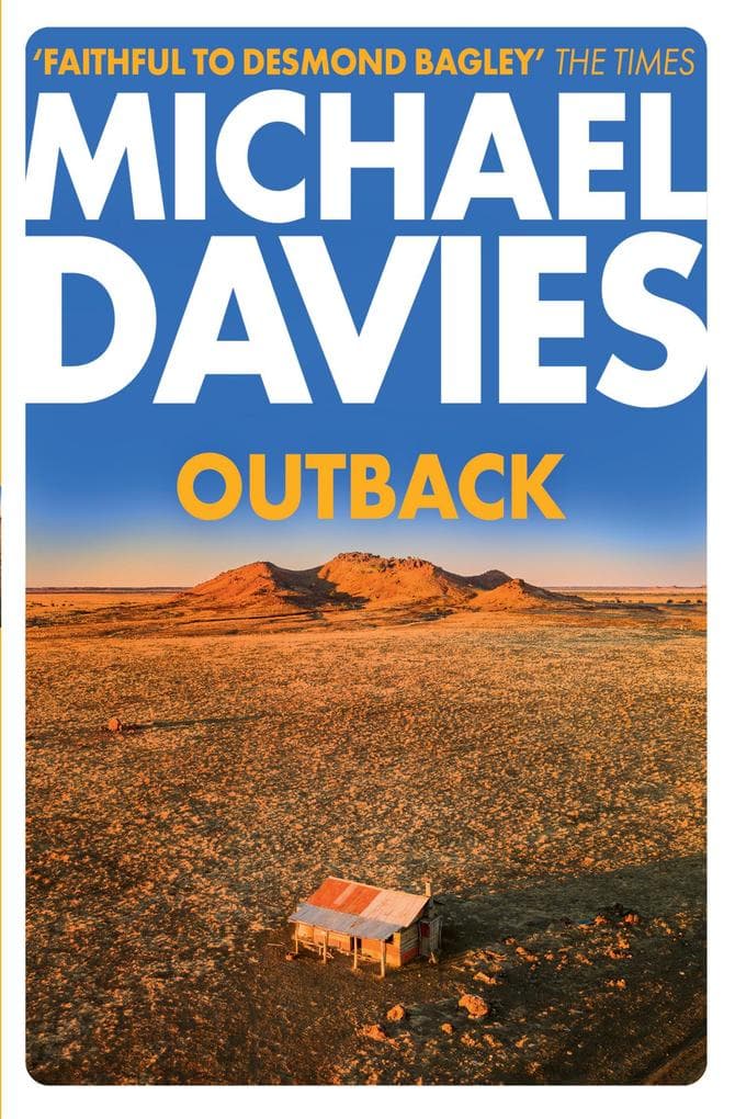Outback: The Desmond Bagley Centenary Thriller
