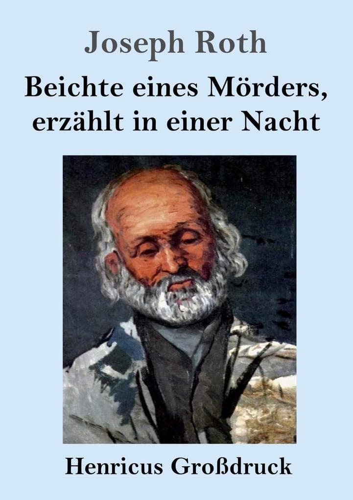 Beichte eines Mörders, erzählt in einer Nacht (Großdruck): Roman