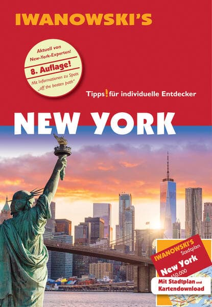 New York - Reiseführer von Iwanowski: Individualreiseführer mit Extra-Stadtplan und Karten-Download