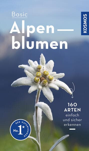Basic Alpenblumen: einfach und sicher erkennen
