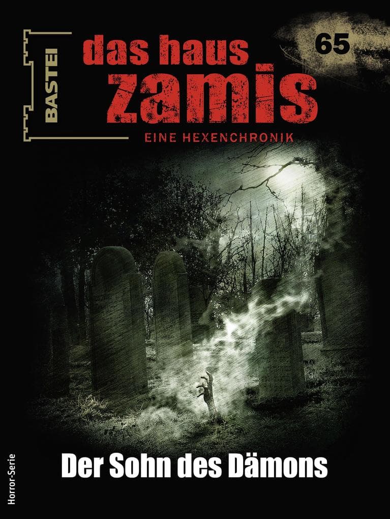 Das Haus Zamis 65: Der Sohn des Dämons