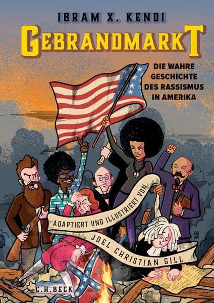 Gebrandmarkt: Die wahre Geschichte des Rassismus in Amerika. Graphic Novel