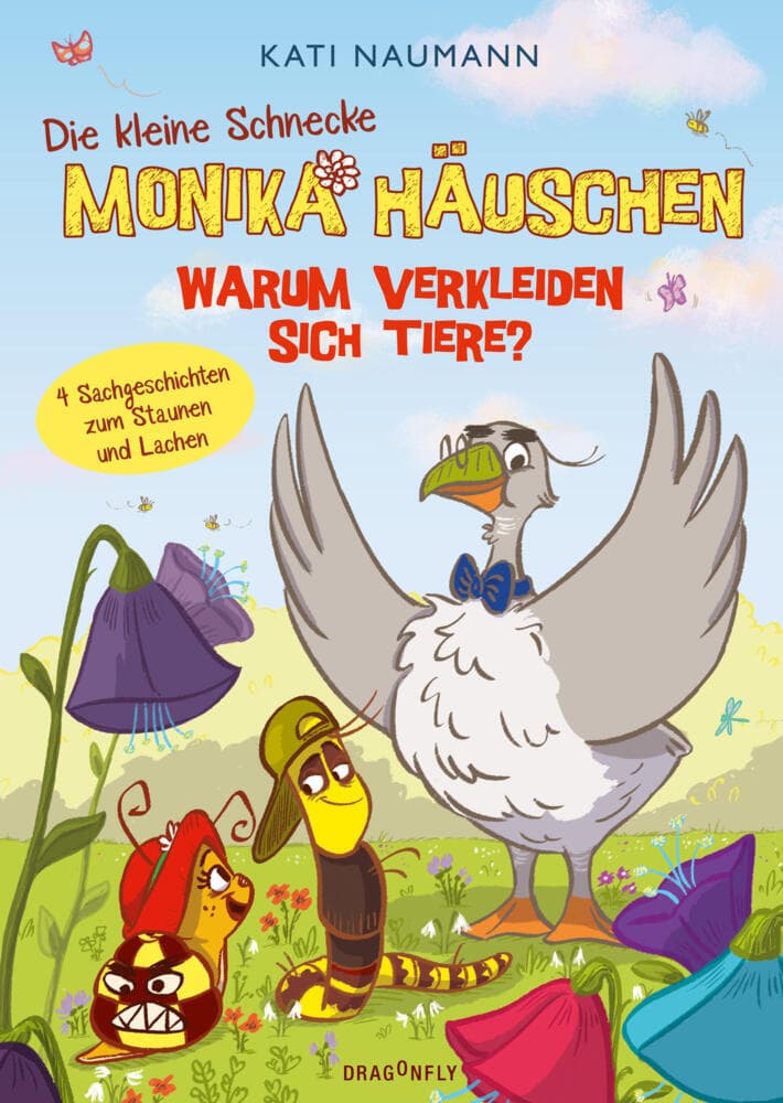 Die kleine Schnecke Monika Häuschen 4: Warum verkleiden sich Tiere?: Sachgeschichten zum Staunen und Lachen | Lehrreich und witzig für Kinder ab 6 Jahren | 4 Vorlesegeschichten über Flora und Fauna