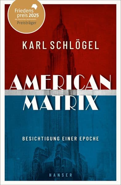 American Matrix: Besichtigung einer Epoche. Friedenspreis des Deutschen Buchhandels 2025