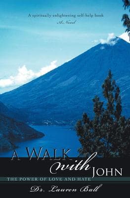 A Walk with John: The Power of Love and Hate