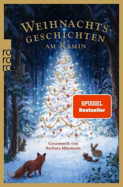 Weihnachtsgeschichten am Kamin 38: Gesammelt von Barbara Mürmann
