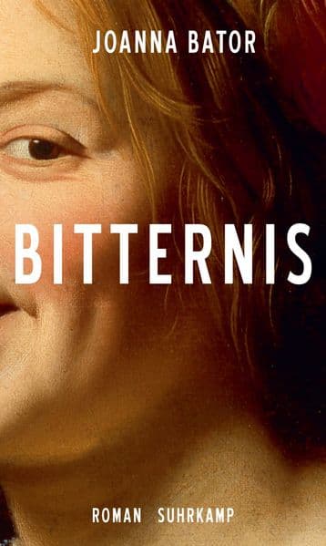 Bitternis: Roman | Ein Epos über starke, zornige Frauen | Eine deutsch-polnische Familiengeschichte, von 1938 bis heute