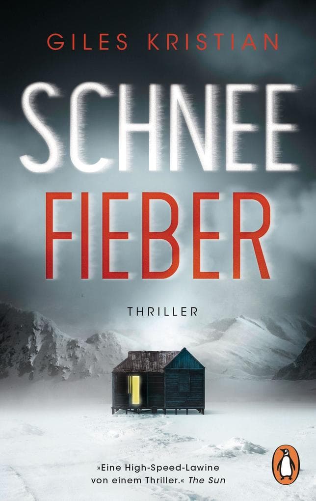 SCHNEEFIEBER: Thriller. Eine rasante Verfolgungsjagd um Leben und Tod - eiskalte Spannung in Norwegen