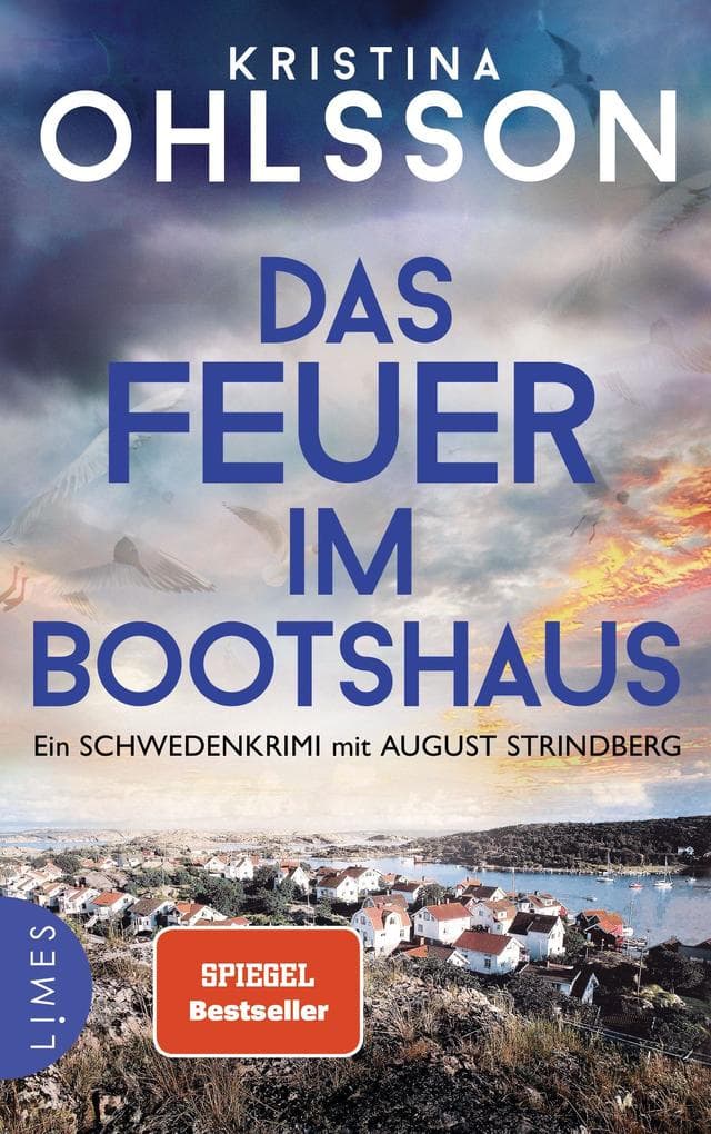 Das Feuer im Bootshaus: Ein Schwedenkrimi mit August Strindberg
