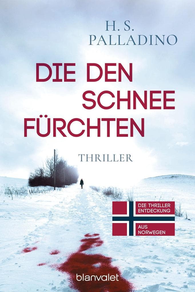 Die den Schnee fürchten: Thriller