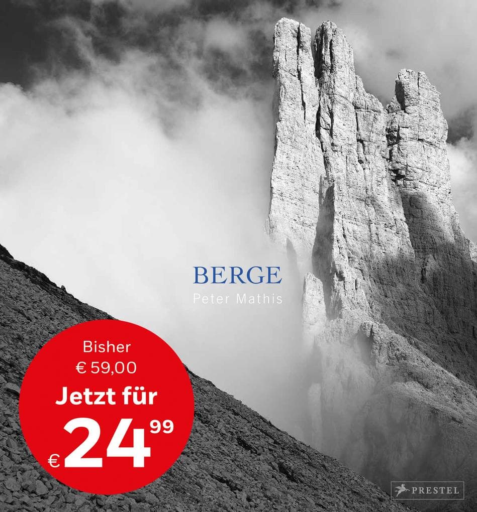 Peter Mathis Berge: Grandiose Naturfotografie von den Alpen bis zum Himalaya