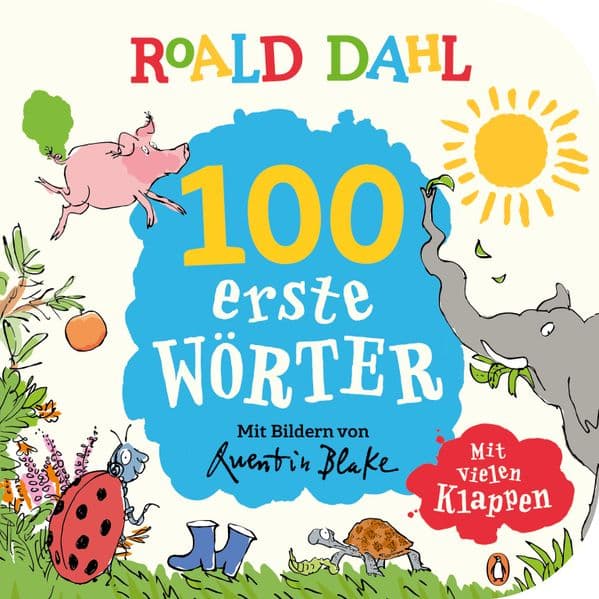 Roald Dahl - 100 erste Wörter: Lustig lernen mit dem riesengroßen Krokodil - Pappbilderbuch für Kinder ab 12 Monaten