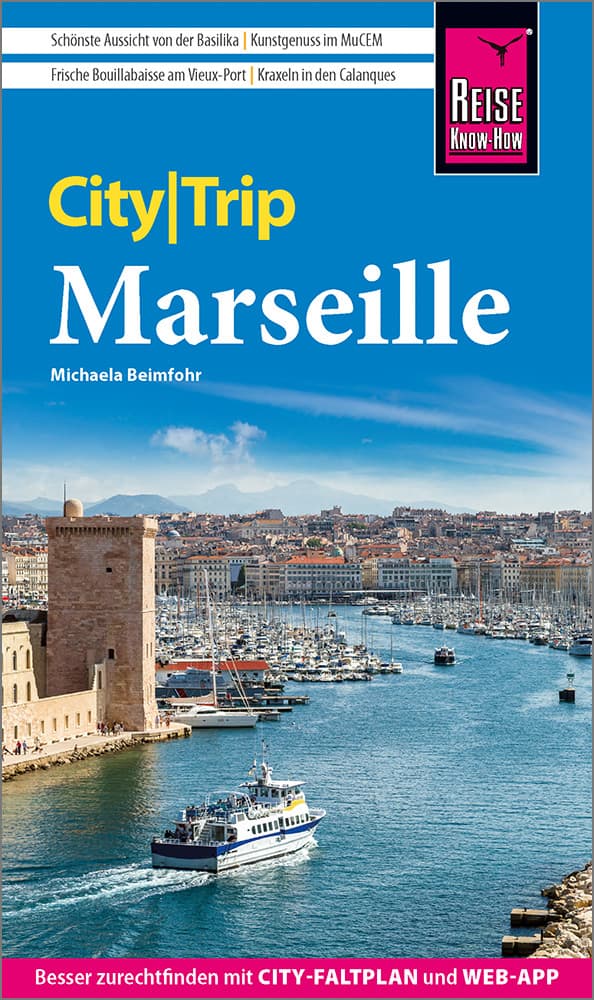 Reise Know-How CityTrip Marseille: Reiseführer mit Stadtplan und kostenloser Web-App
