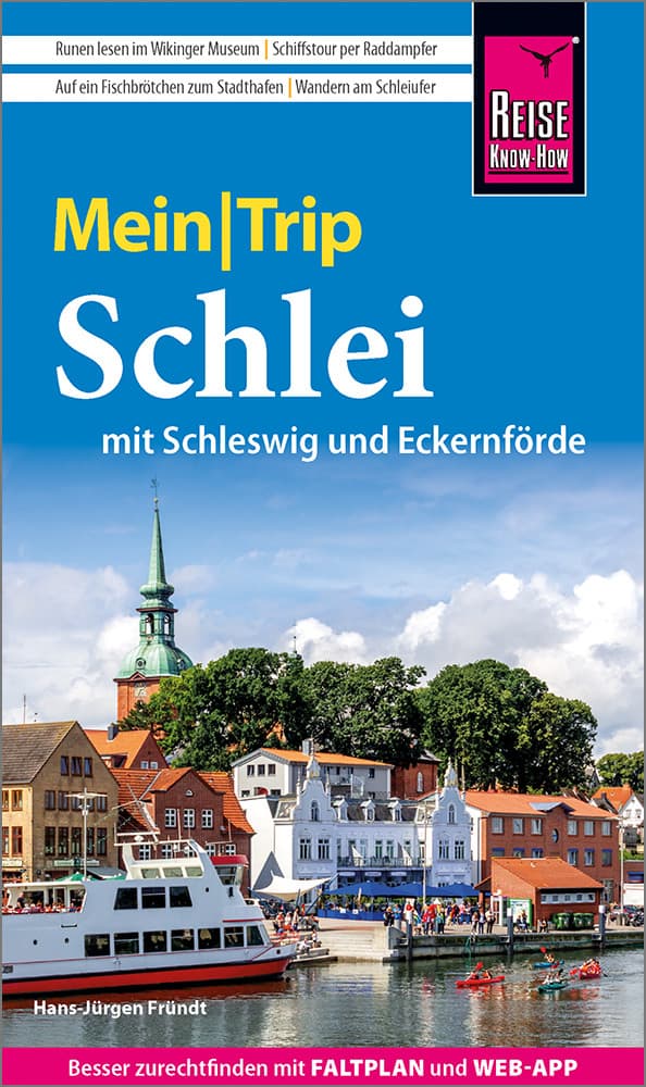 Reise Know-How MeinTrip Schlei mit Schleswig und Eckernförde: Reiseführer mit Faltplan und kostenloser Web-App