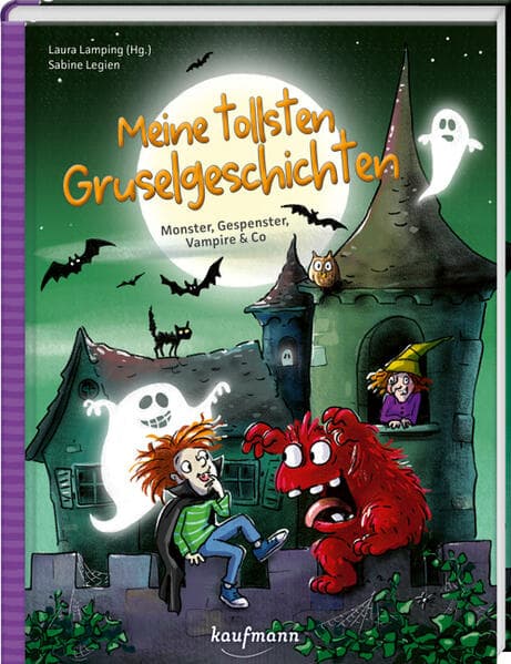 Meine tollsten Gruselgeschichten: Monster, Gespenster, Vampire & Co
