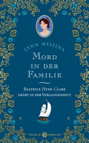 Mord in der Familie: Beatrice Hyde-Clare gräbt in der Vergangenheit Band 4