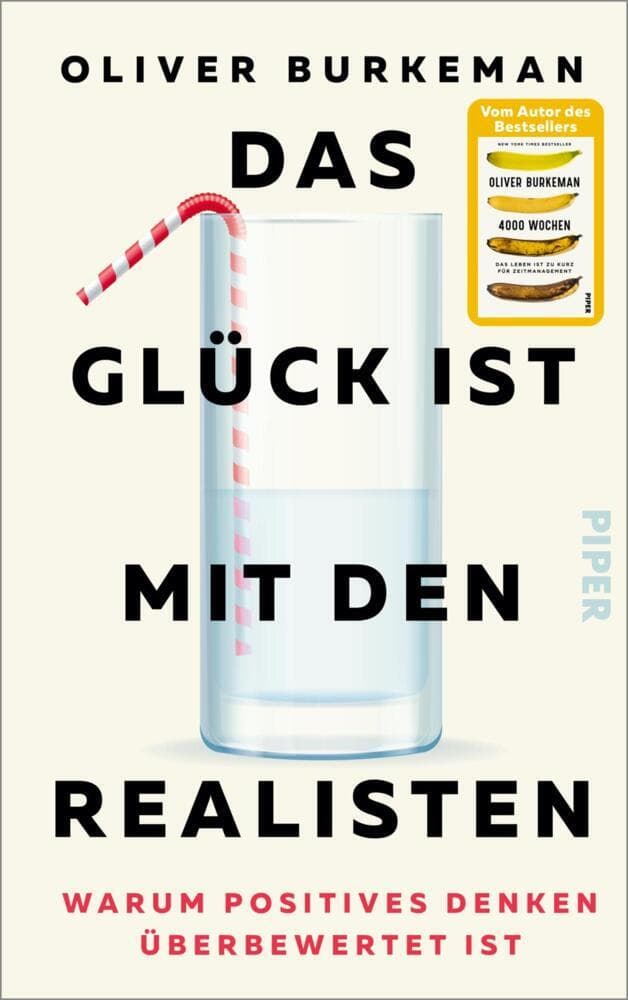 Das Glück ist mit den Realisten: Warum positives Denken überbewertet ist