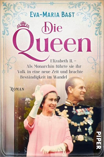 Die Queen: Elizabeth II. - Als Monarchin führte sie ihr Volk in eine neue Zeit und brachte Beständigkeit im Wandel | Romanbiografie