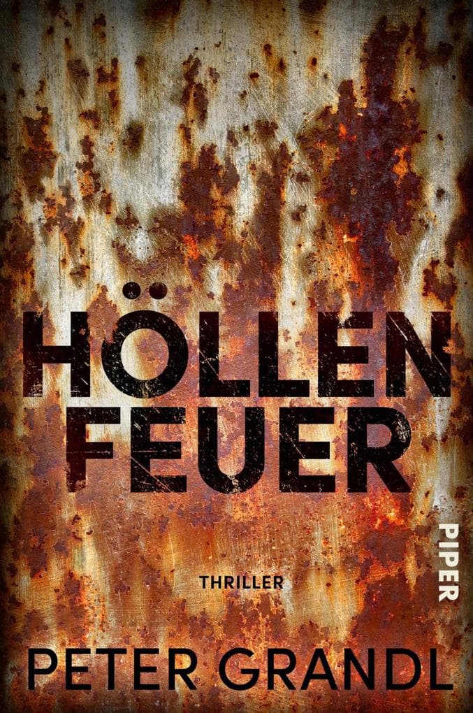 Höllenfeuer: Thriller | Exzellent recherchierter Politthriller vom Autor von »Turmschatten«