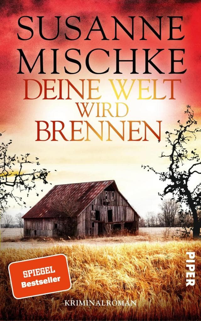 Deine Welt wird brennen: Kriminalroman | Ein fesselnder Krimi aus der Bestseller-Reihe