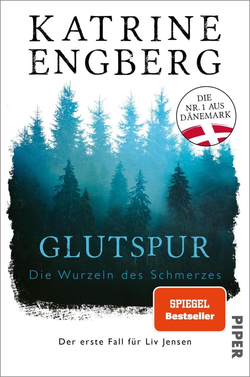 Glutspur: Die Wurzeln des Schmerzes. Der erste Fall für Liv Jensen | Die Bestseller-Sensation aus Dänemark