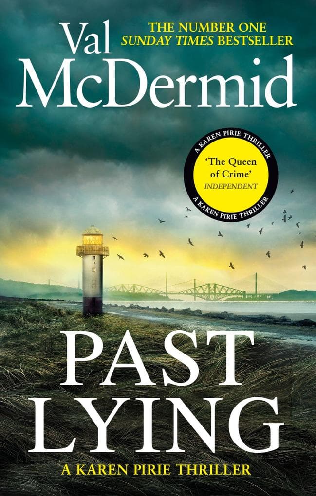 Past Lying: the twisty, bestselling thriller starring Karen Pirie