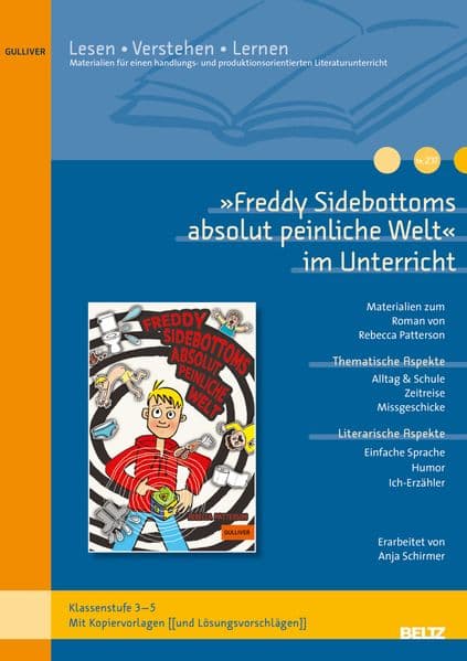 'Freddy Sidebottom' im Unterricht: Materialien zum Kinderroman von Rebecca Patterson (Klassenstufe 3-5, mit Kopiervorlagen)