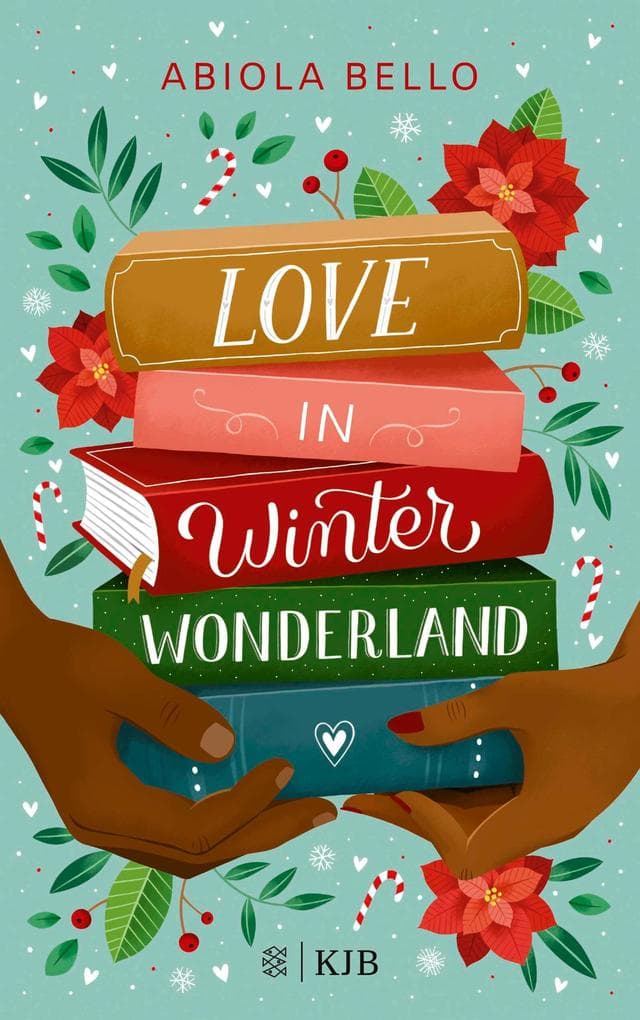 Love in Winter Wonderland: Liebesgeschichte für kalte Wintertage perfektes Buch für die Weihnachtszeit (romantisches Jugendbuch / romcom Buch)
