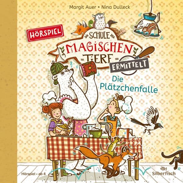 Die Schule der magischen Tiere ermittelt - Hörspiele 6: Die Plätzchenfalle: 1 CD