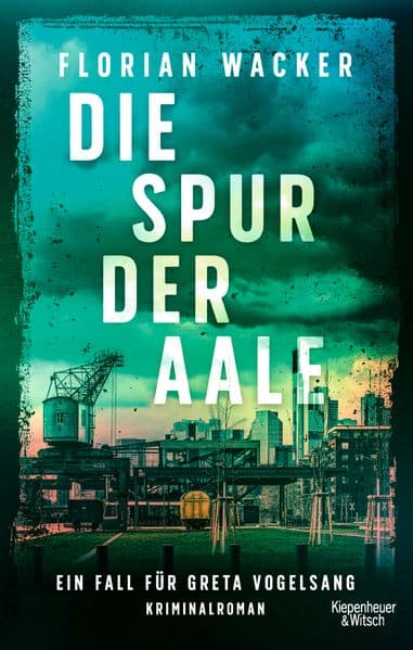 Die Spur der Aale: Ein Fall für Greta Vogelsang | Kriminalroman