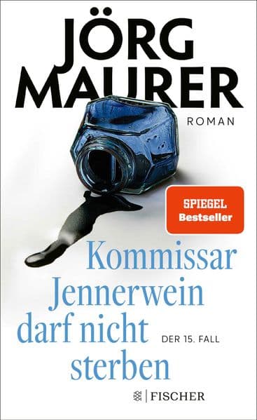Kommissar Jennerwein darf nicht sterben: Roman | Packend und humorvoll