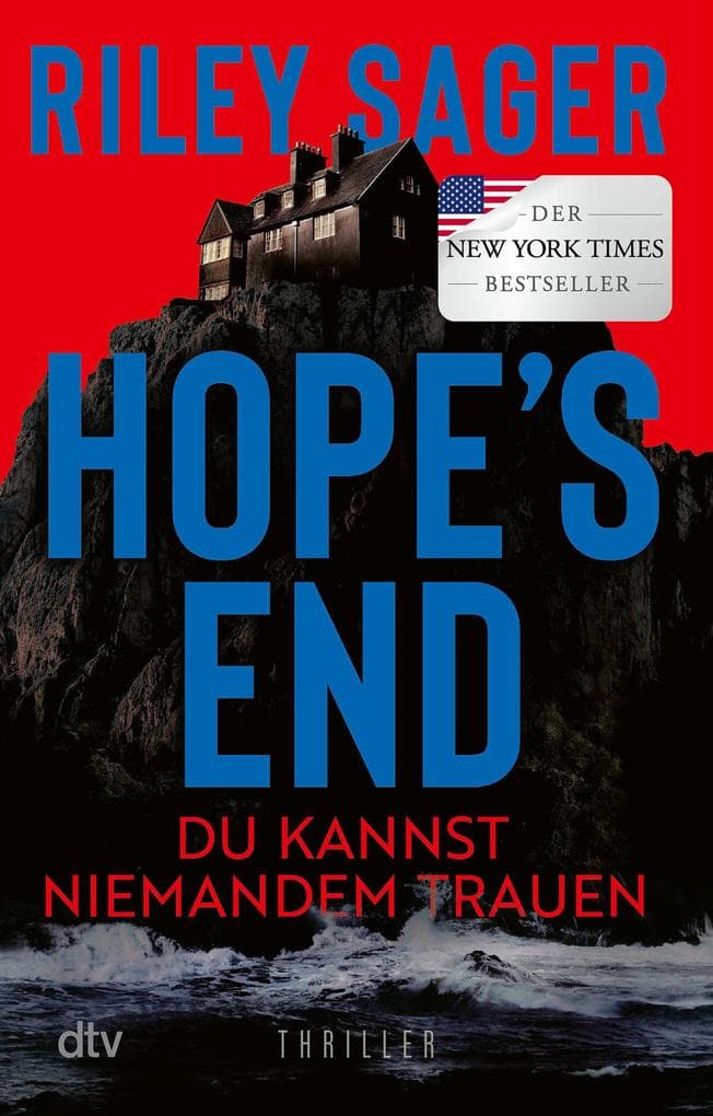 Hope's End: Du kannst niemandem trauen - Thriller | Der neue Thriller des internationalen Bestsellerautors: düster, atmosphärisch, packend.