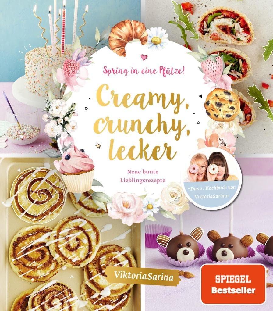 Spring in eine Pfütze! Creamy, crunchy, lecker: Neue bunte Lieblingsrezepte von ViktoriaSarina